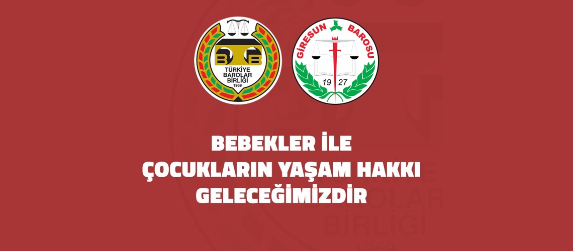 BEBEKLER İLE ÇOCUKLARIN YAŞAM HAKKI GELECEĞİMİZDİR